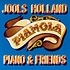 JOOLS HOLLAND - PIANOLA PIANO AND FRIENDS (CD)