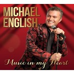 MICHAEL ENGLISH - MUSIC IN MY HEART (CD).