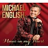 MICHAEL ENGLISH - MUSIC IN MY HEART (CD)