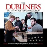 THE DUBLINERS - DEFINITIVE PUB SONGS COLLECTION (CD).