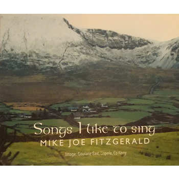 MIKE JOE FITZGERALD - SONGS I LIKE TO SING (CD)