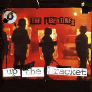 THE LIBERTINES - UP THE BRACKET (Vinyl LP).
