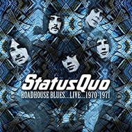 STATUS QUO - ROADHOUSE BLUES LIVE 1970-1971 (CD).