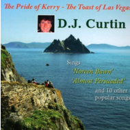 D. J . CURTIN - THE PRIDE OF KERRY (CD)...i)