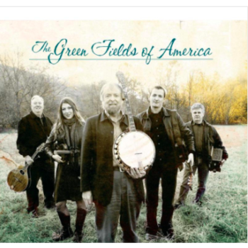 THE GREEN FIELDS OF AMERICA (CD)