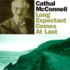 CATHAL MCCONNELL - LONG EXPECTANT COMES AT LAST (CD)