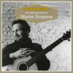 MARTIN SIMPSON - AN INTRODUCTION TO MARTIN SIMPSON( CD)