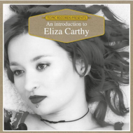 ELIZA CARTHY - AN INTRODUCTION TO ELIZA CARTHY (CD)