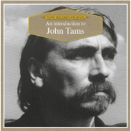 JOHN TAMS - AN INTRODUCTION TO JOHN TAMS (CD)