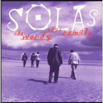 SOLAS - THE WORDS THAT REMAIN (CD)