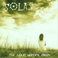 SOLAS - THE HOUR BEFORE DAWN (CD)...