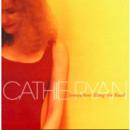 CATHIE RYAN - SOMEWHERE ALONG THE ROAD (CD)