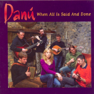 DANÚ - WHEN ALL IS SAID AND DONE (CD)...