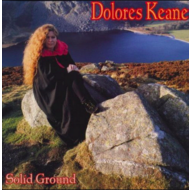 DOLORES KEANE - SOLID GROUND (CD)