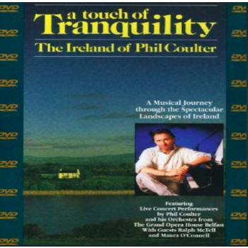 PHIL COULTER - A TOUCH OF TRANQUILITY (DVD)