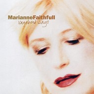 MARIANNE FAITHFUL - VAGABOND WAYS (CD).