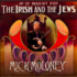 MICK MOLONEY - IF IT WASN'T FOR THE IRISH AND THE JEWS (CD)
