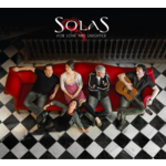 SOLAS - FOR LOVE AND LAUGHTER (CD)