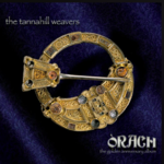 THE TANNAHILL WEAVERS - ÓRACH (CD)
