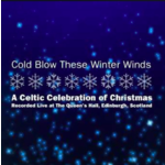 COLD BLOW THESE WINTER WINDS (CD)