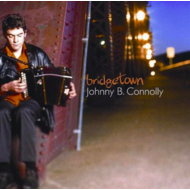 JOHNNY B. CONNOLLY BRIDGETOWN (CD)