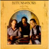 JACKIE DALY SÉAMUS & MANUS MCGUIRE - BUTTONS & BOWS (CD).. )