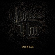 CYPRESS HILL - BACK IN BLACK (CD).