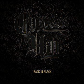CYPRESS HILL - BACK IN BLACK (Vinyl LP)