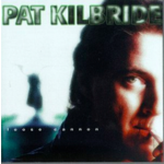 PAT KILBRIDE - LOOSE CANNON (CD)