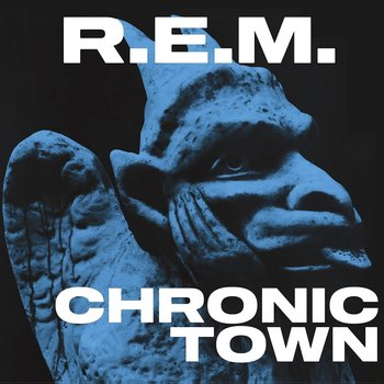 R.E.M. - CHRONIC TOWN (CD)