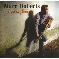 MARC ROBERTS - NOW AND THEN (CD)...