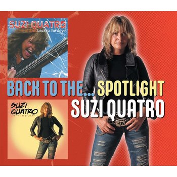 SUZI QUATRO - BACK TO THE ... SPOTLIGHT (CD)