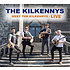 THE KILKENNYS - MEET THE KILKENNYS, LIVE (CD)