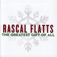 RASCAL FLATTS - THE GREATEST GIFT OF ALL (CD).