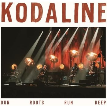 KODALINE - OUR ROOTS RUN DEEP (CD)