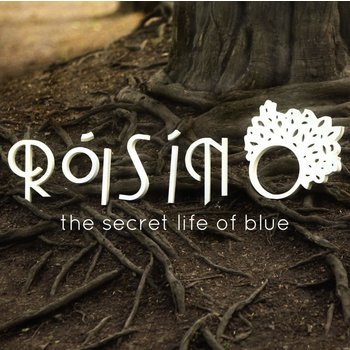 RÓISÍN O - THE SECRET LIFE OF BLUE (CD)