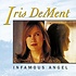 IRIS DEMENT - INFAMOUS ANGEL (CD)