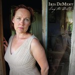 IRIS DEMENT - SING THE DELTA (CD).