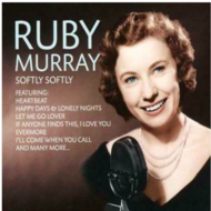 RUBY MURRAY - SOFTLY SOFTLY (CD)...