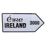 IRELAND  METAL ROAD SIGN | éire 3000