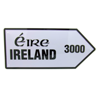 IRELAND  METAL ROAD SIGN | éire 3000