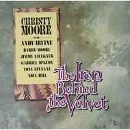 CHRISTY MOORE - THE IRON BEHIND THE VELVET (Vinyl LP).