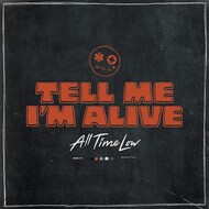 ALL TIME LOW - TELL ME I'M ALIVE (Vinyl LP).