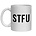 STFU MUG - FUNNY NOVELTY MUGS - IRISH NOVELTY MUGS