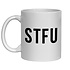 STFU MUG - FUNNY NOVELTY MUGS - IRISH NOVELTY MUGS