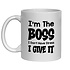 I'M THE BOSS I DON'T HAVE STRESS I GIVE IT MUG - FUNNY NOVELTY MUGS - IRISH NOVELTY MUGS
