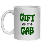 FUNNY NOVELTY MUG - GIFT OF THE GAB