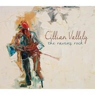 CILLIAN VALLELY - THE RAVEN'S ROCK (CD)...