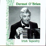 DERMOT O'BRIEN - IRISH TAPESTRY (CD)...