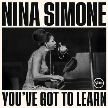 NINA SIMONE - YOU'VE GOT TO LEARN (CD).